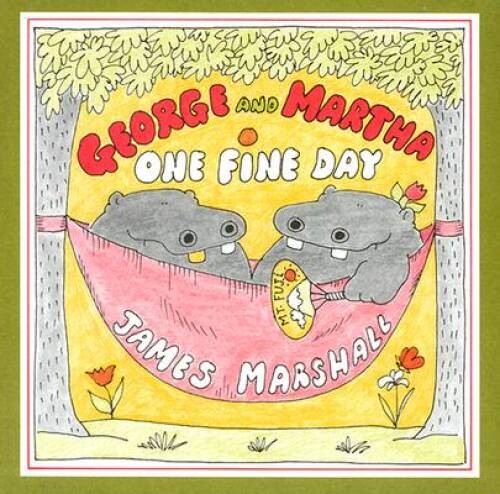 George and Martha One Fine Day – Hardcover By Marshall, James – GOOD