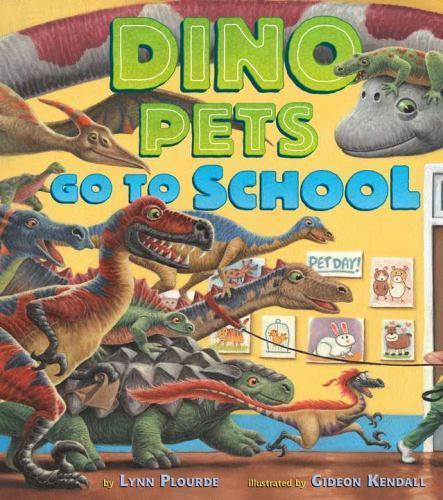 Dino Pets Go to School [ hardcover ] Plourde, Lynn