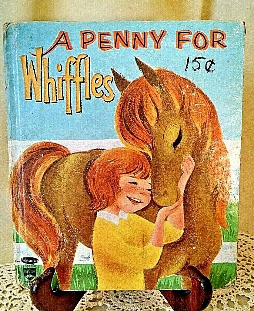 A PENNY FOR WHIFFLES BY DOROTHY HAAS WHITMAN TOP TOP TALES 2476 1962 HORSE.