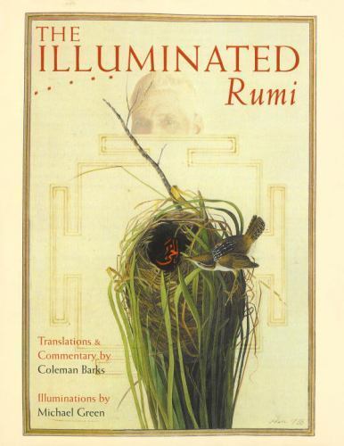 Illuminated Rumi by Jalal al-Din Rumi