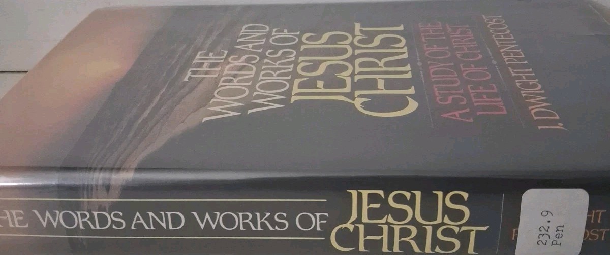 The Words And Works Of Jesus Christ By J. Dwight Pentecost HC DJ