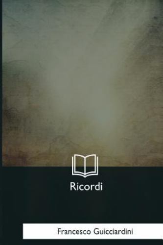 Ricordi, Paperback by Guicciardini, Francesco, Brand New, Free shipping in th…