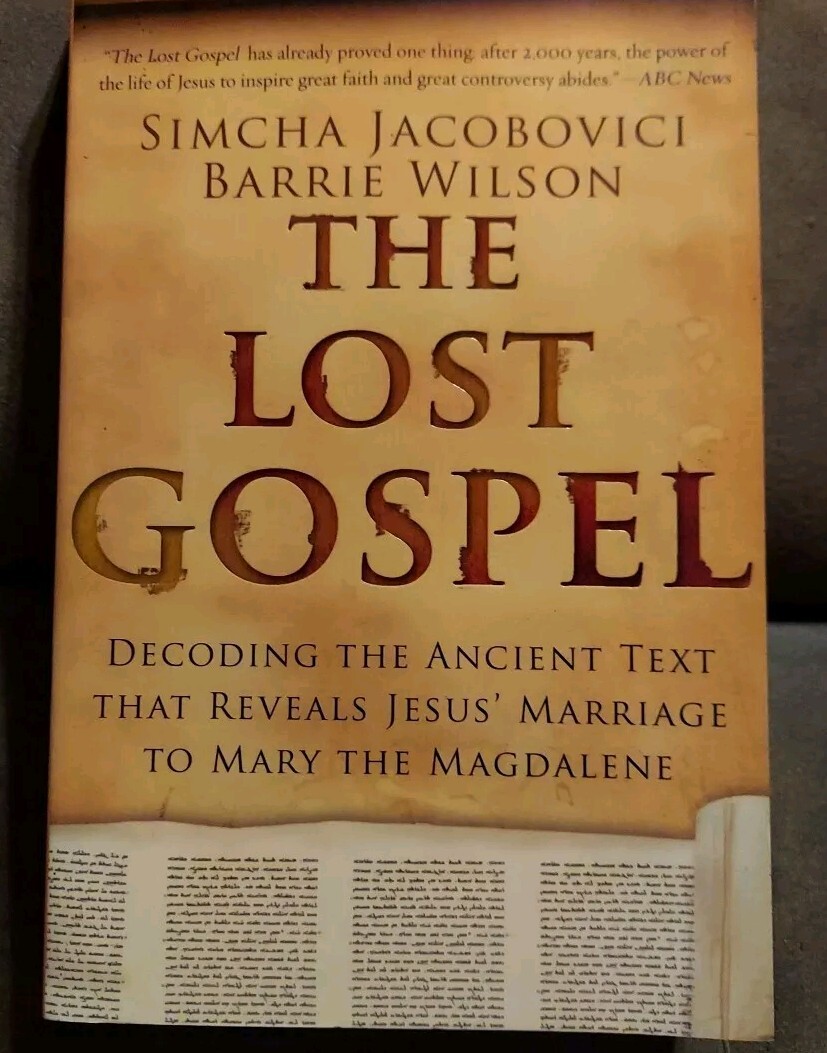 The Lost Gospel by Simcha Jacobovici & Barrie Wilson (2014, Trade Paperback)