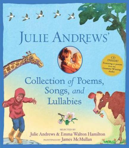 Julie Andrews’ Collection of Poems, Songs, and Lullabies – Hardcover – GOOD