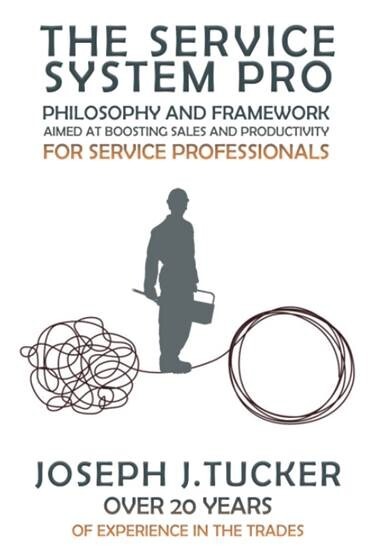 The Service System Pro – Philosophy and Framework Aimed at Boosting Sales HVAC