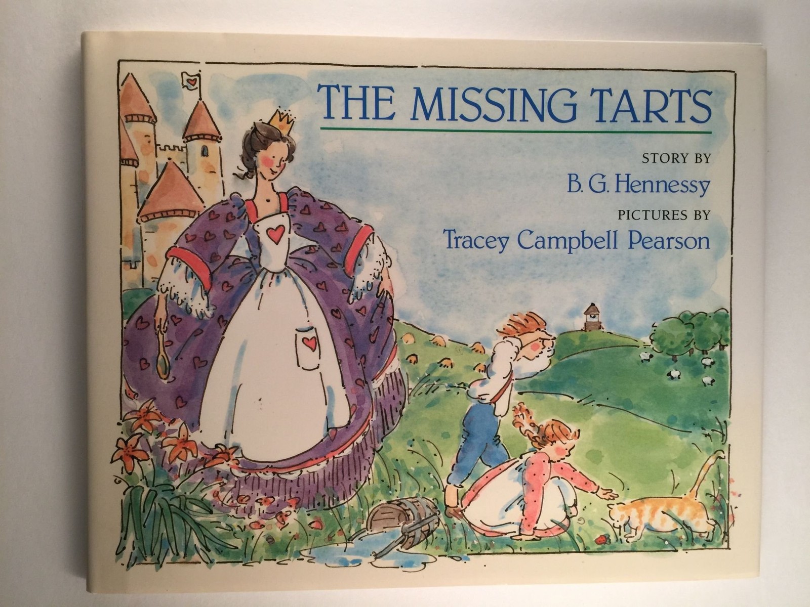 The Missing Tarts – hardcover B. G. Hennessy|Tracey Campbell Pearson