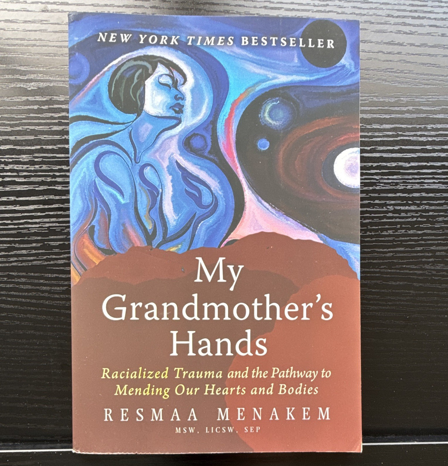 My Grandmother’s Hands, Racialized Trauma, Paperback 2017