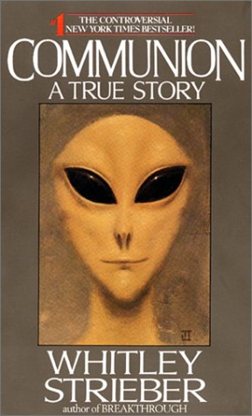 Communion : A True Story Mass Market Paperbound Whitley Strieber