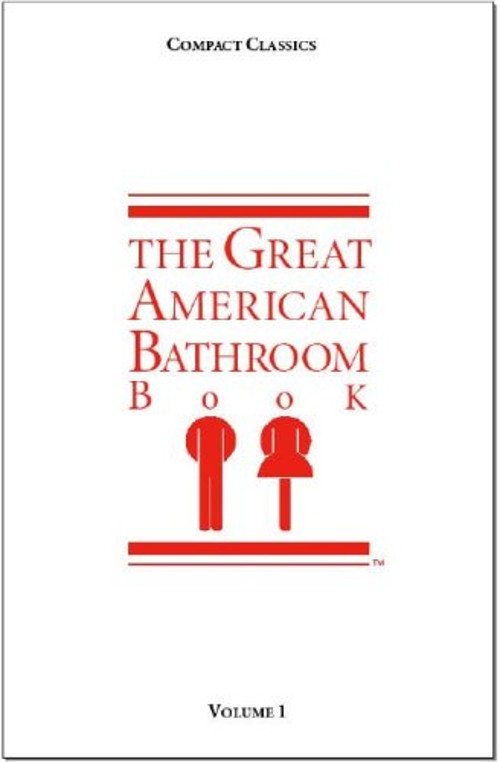 The Great American Bathroom Book Perfect
