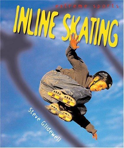 Inline Skating (Extreme Sports) by