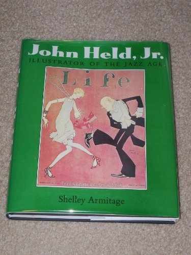 John Held, Jr., illustrator of – Hardcover, by Armitage Shelley – Very Good b