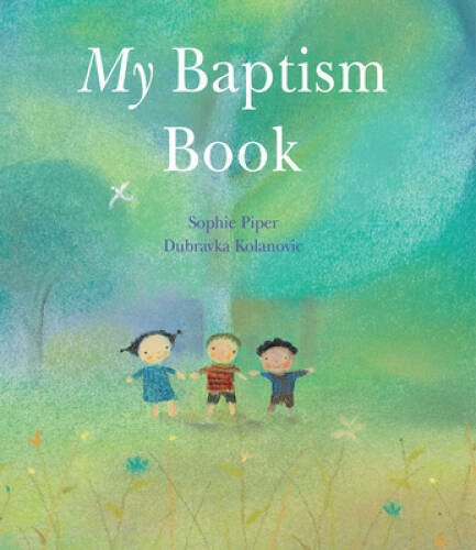 My Baptism Book – Hardcover By Piper, Sophie – GOOD