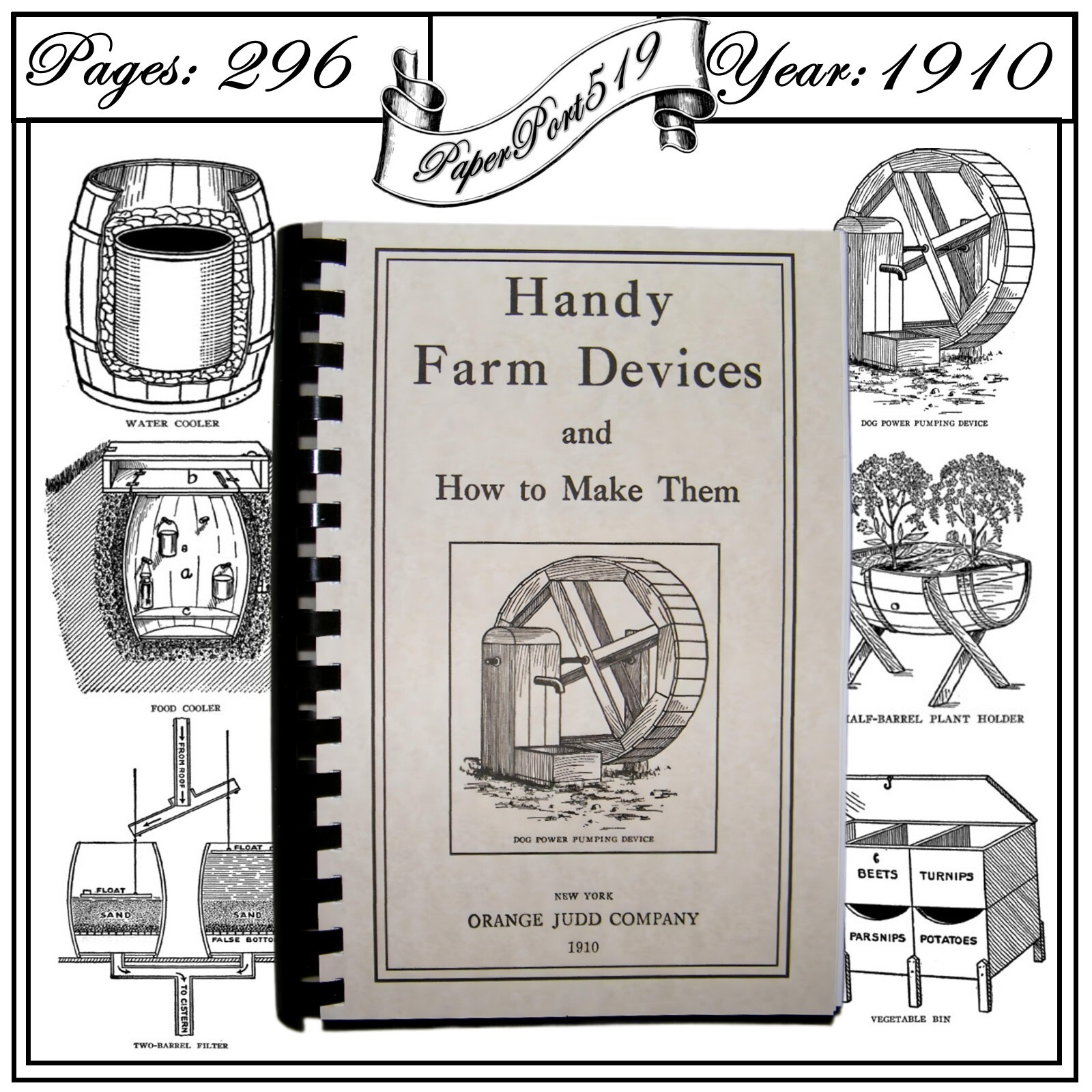 Handy Farm Devices And How To Make Them 1910 (296 Pages)