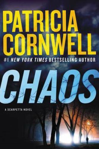 Chaos: A Scarpetta Novel (Kay Scarpetta) – Hardcover – GOOD
