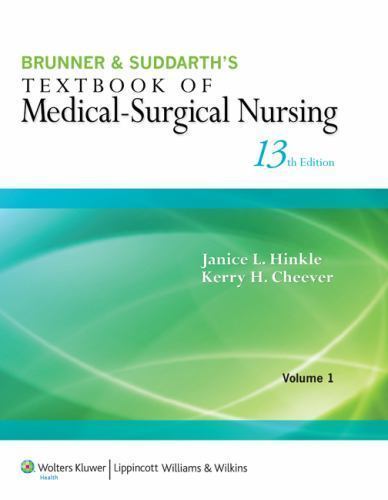 Brunner and Suddarth’s Textbook of Medical-Surgical Nursing by Kerry H….
