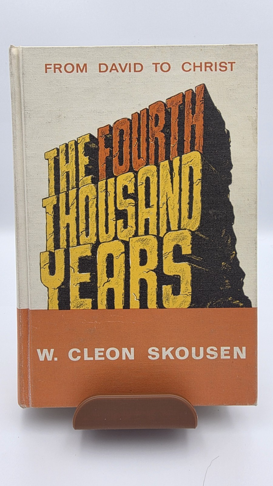 The Fourth Thousand Years – W. Cleon Skousen (1966) Hardcover – 6th Printing…