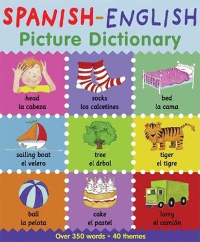 Spanish-English Picture Dictionary by Catherine Bruzzone: New