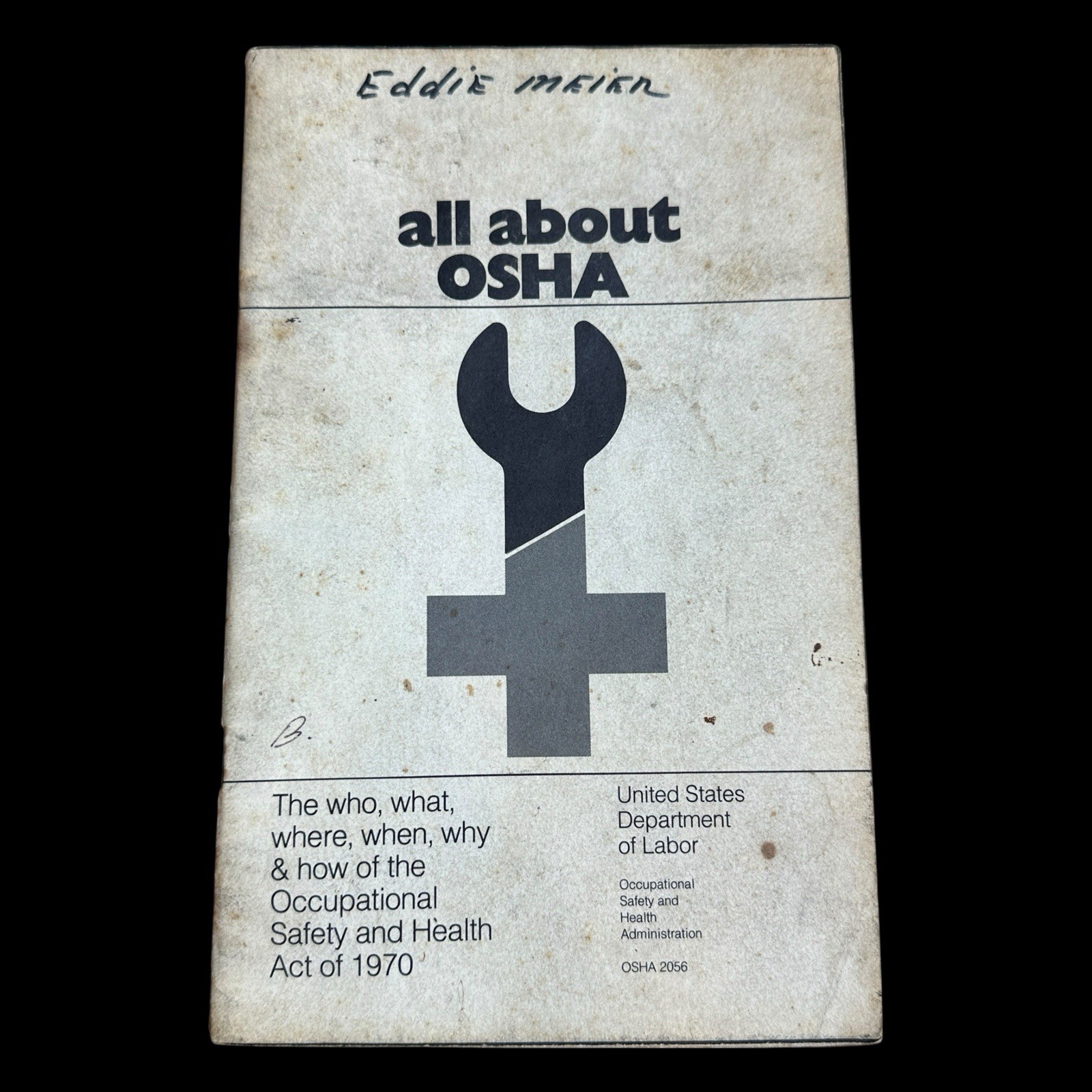 All About OSHA 1970 Booklet US Dept of Labor Occupational Safety Health Act