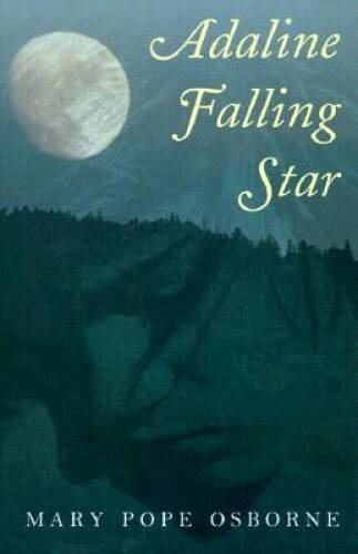 Adaline Falling Star – Hardcover By Pope Osborne, Mary – VERY GOOD