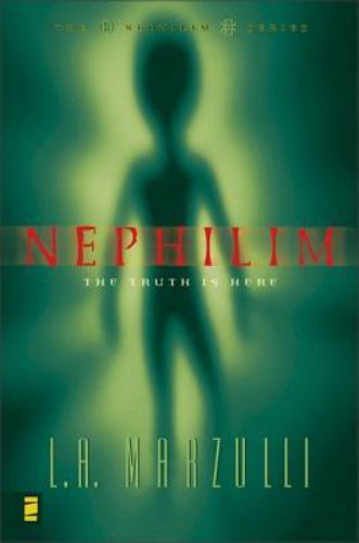 Nephilim: The Truth is Here (Nephilim Series Vol. 1) by L. A. Marzulli