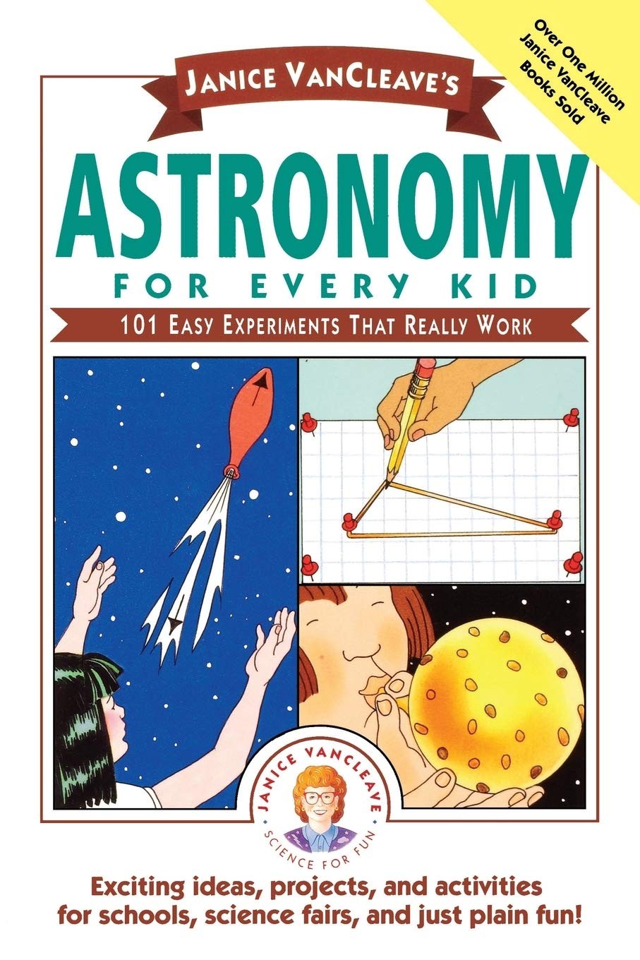 Janice VanCleave’s Astronomy for Every Kid: 101 Easy Experiments that Really…