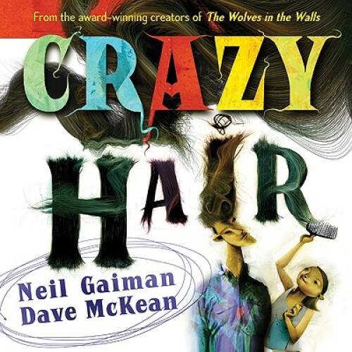 Crazy Hair – Hardcover By Gaiman, Neil – GOOD