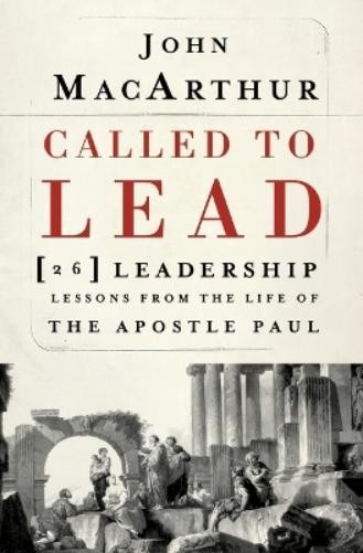 John F. MacArthur Called to Lead (Paperback) (UK IMPORT)