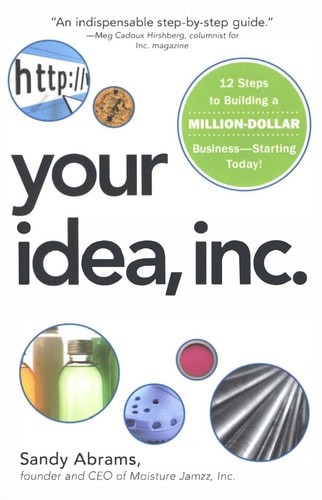 Your Million-Dollar Idea, Inc. by Abrams, Sandy, Acceptable Book