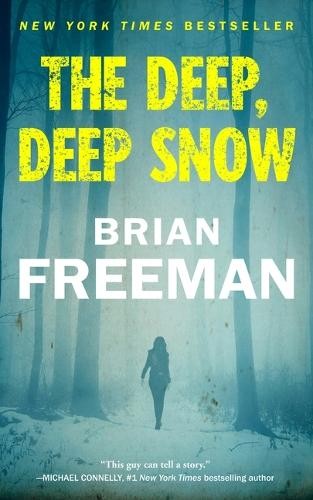 The Deep, Deep Snow by Freeman, Brian Paperback / softback Book The Fast Free
