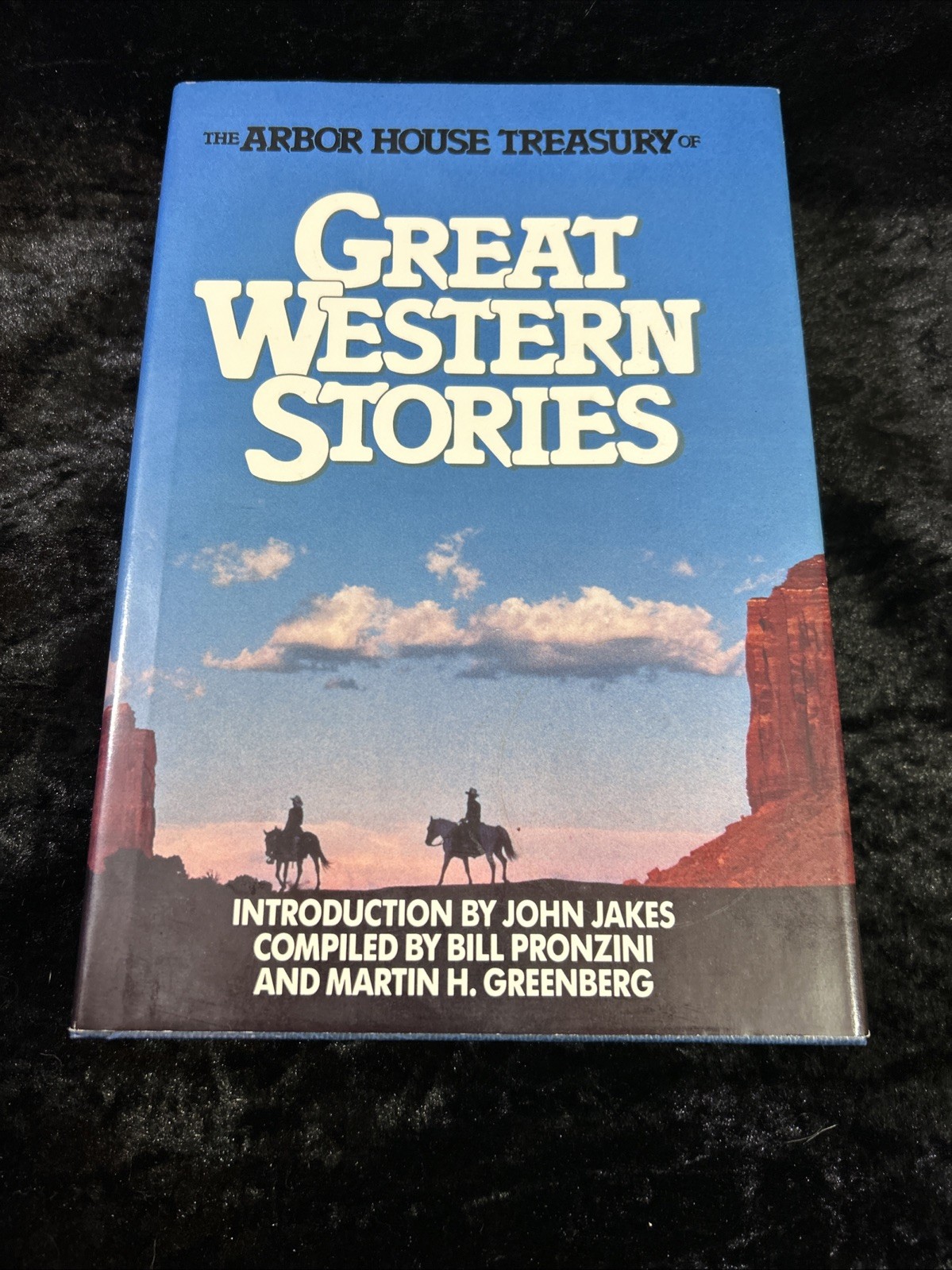 Arbor House Treasury GREAT WESTERN STORIES H/C D/J ©1982 1st Ed – Bill Pronzini