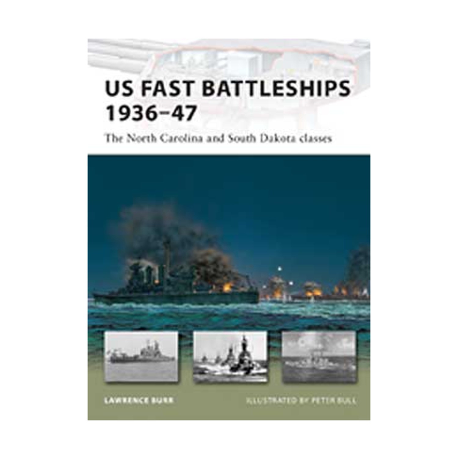 Osprey New Vanguard US Fast Battleships 1936-47 – The North Carolina and New
