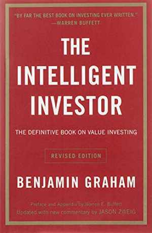 The Intelligent Investor Rev Ed.: – Paperback, by Benjamin Graham; Jason – Good