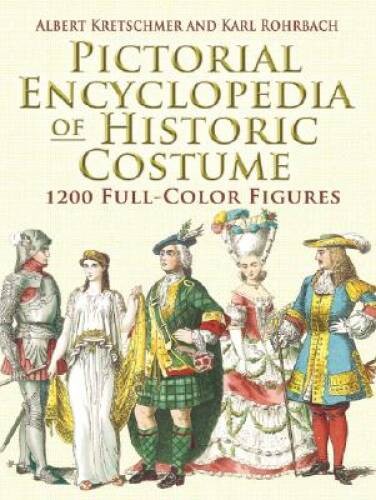 Pictorial Encyclopedia of Historic Costume: 1200 Full-Color Figures (Dove – GOOD