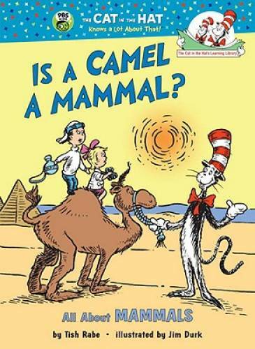 Is a Camel a Mammal? (Cat in the Hat’s Learning Library) – Hardcover – GOOD