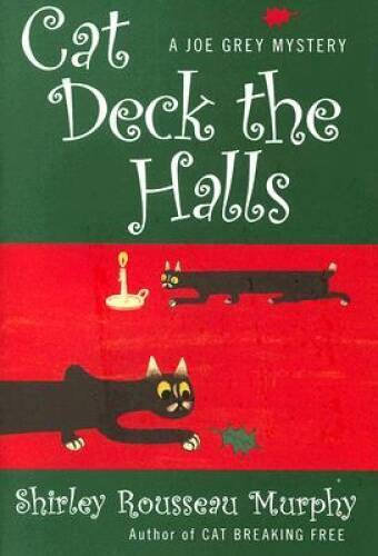 Cat Deck the Halls (Joe Grey Mysteries, Book 13) – Hardcover – GOOD