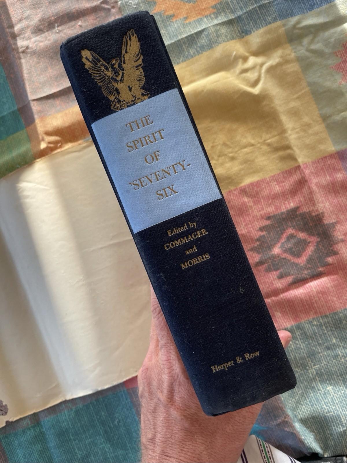 The Spirit of ‘Seventy-Six by Henry Commager & Morris (1967, Harper & Row HCDJ)