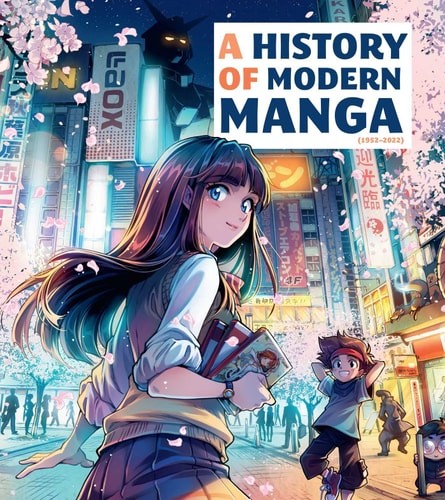 A History of Modern Manga by Insight Editions (hardcover)