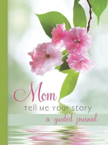 Mom Tell Me Your Story N/A hardcover Very Good