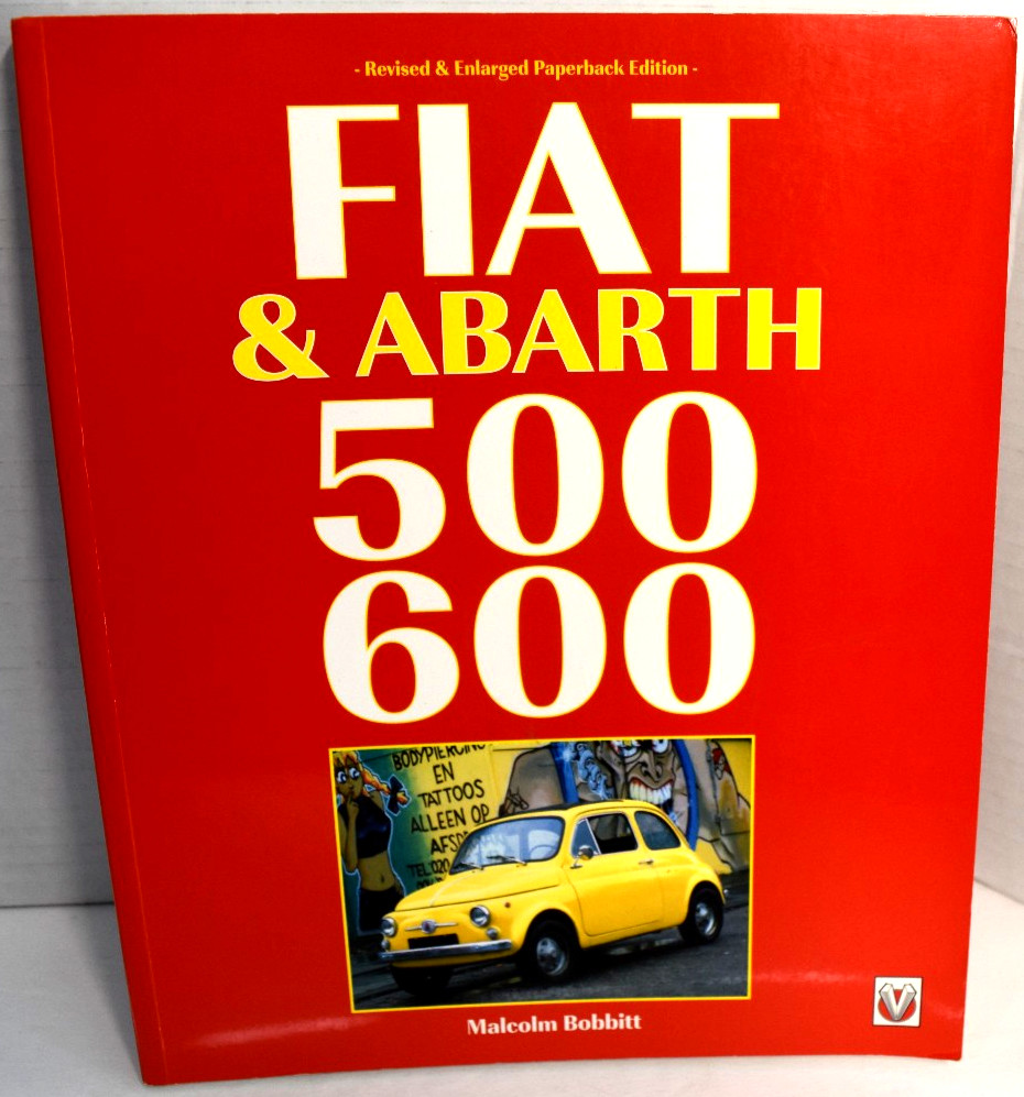Fiat & Abarth 500/600 by Malcolm Babbitt 1993 Veloce Publishing *LIKE NEW*