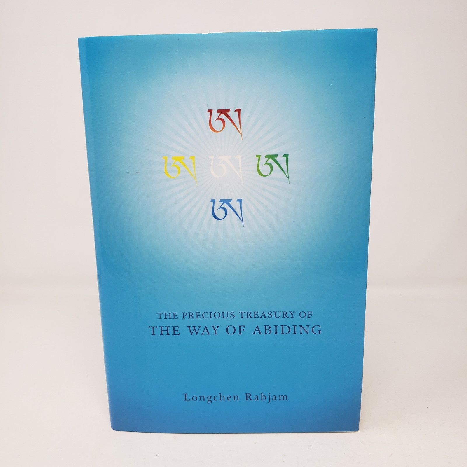 The Precious Treasury of the Way of Abiding by Longchen Rabjam Hardcover