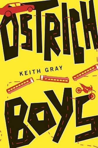 Ostrich Boys – Paperback By Gray, Keith – VERY GOOD