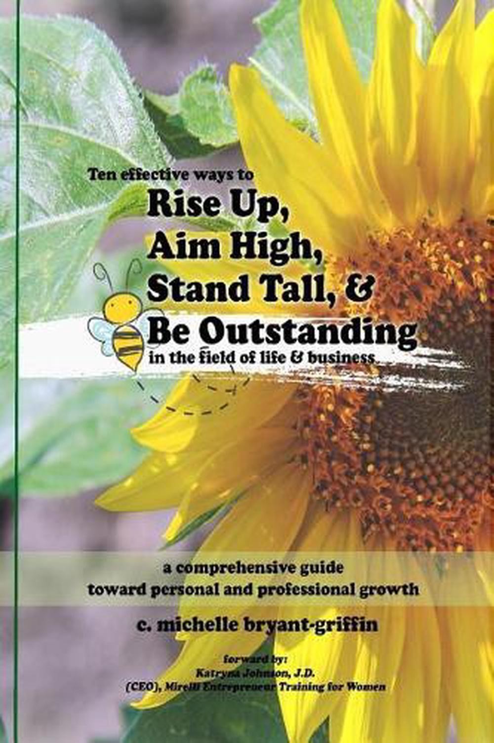 Rise Up, Aim High, Stand Tall, & Be Outstanding: A Comprehensive Guide Toward Pe