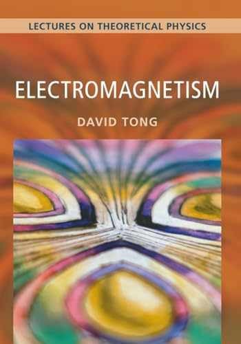 Lectures on Theoretical Physics, Volume 2 – Paperback, by Tong David – New h