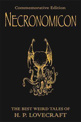 Necronomicon: The Best Weird Tales of H. P. Lovecraft by