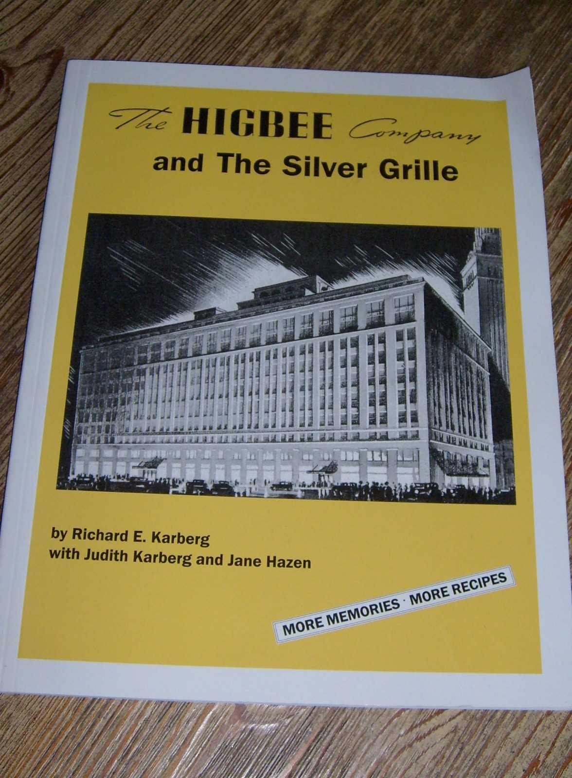 The Higbee Company & the Silver Grille 2001 Cleveland Memories & Recipes
