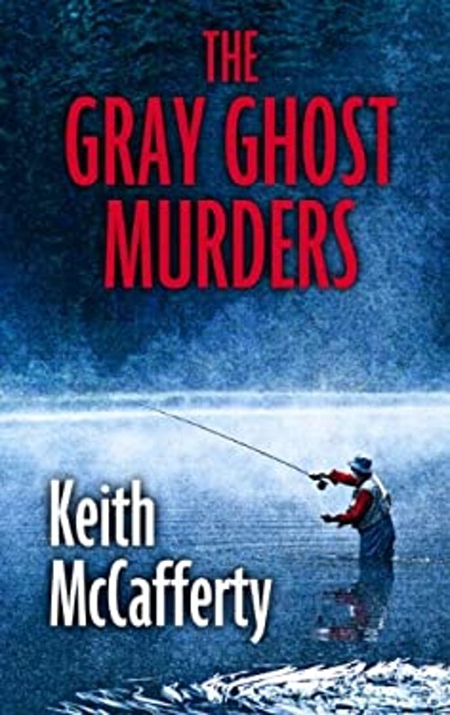 The Gray Ghost Murders Hardcover Keith McCafferty