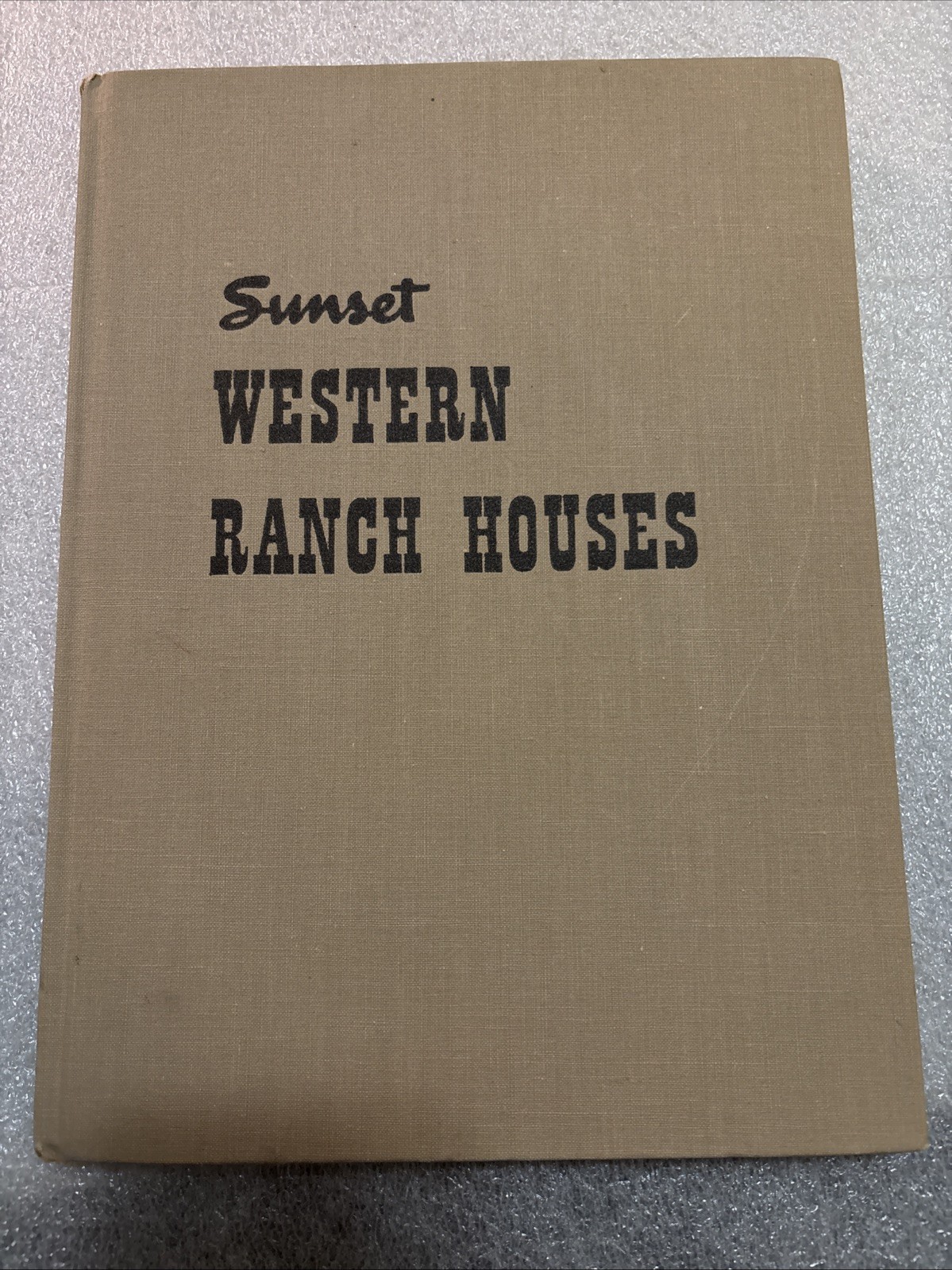 Western Ranch Houses by Sunset Magazine & Cliff May / 1955 5th Printing HC Book