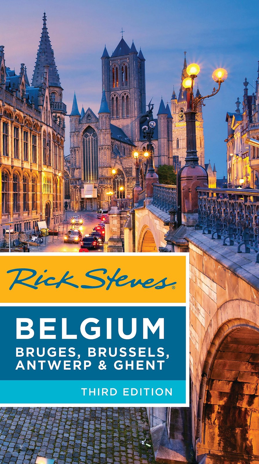 Rick Steves Belgium: Bruges, Brussels, Antwerp & Ghent