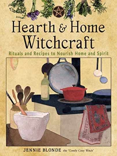 Hearth and Home Witchcraft: Rituals – Paperback, by Blonde Jennie – Very Good