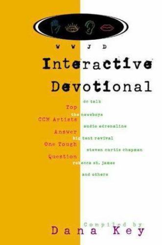 WWJD Interactive Devotional Dana Key, DC Talk, Steven Curtis Chapman, Rebecca S